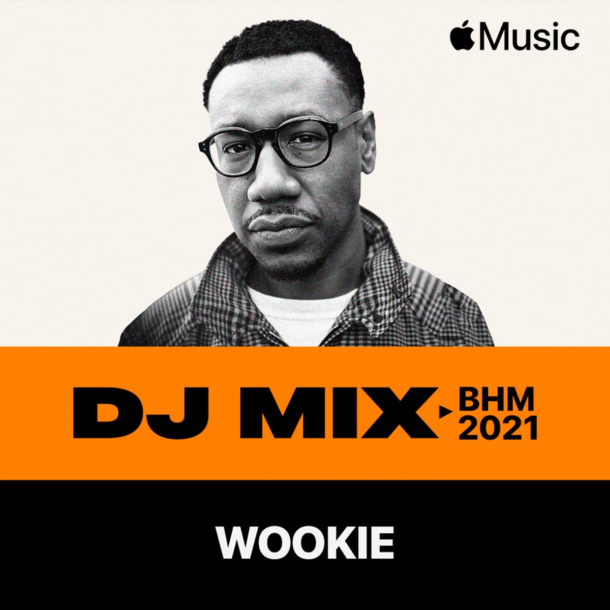 Black History Month Dj Mix Album By Wookie Apple Music