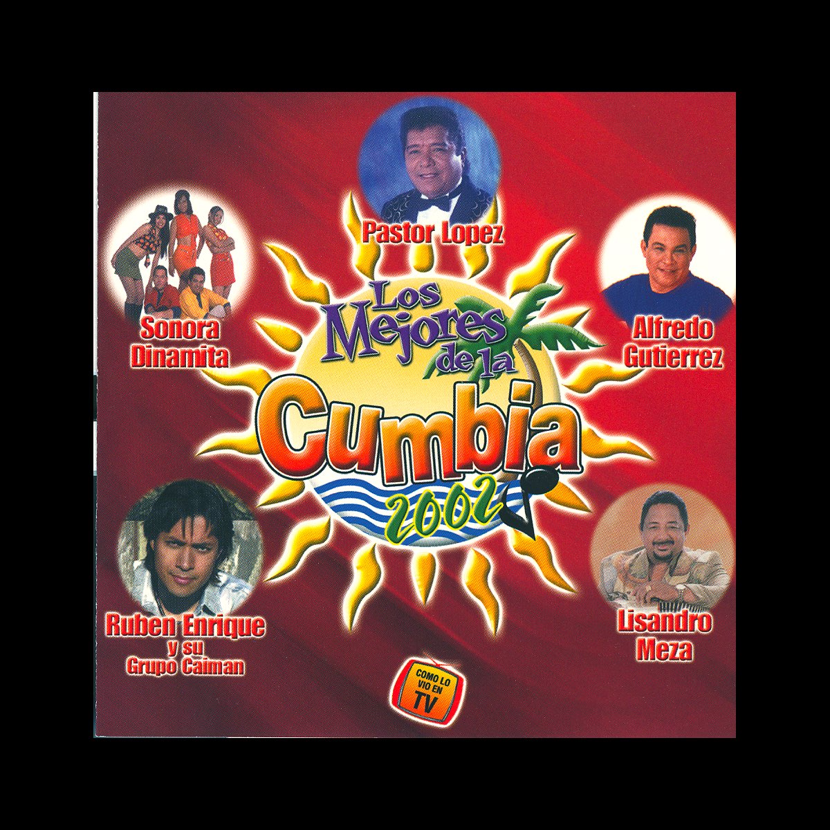 Los Mejores De La Cumbia 2002 Album By Various Artists Apple Music