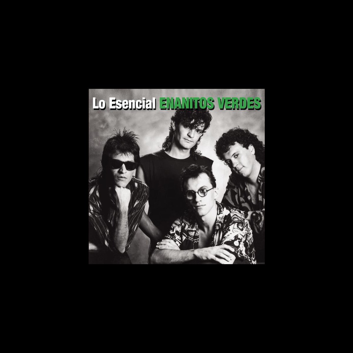 Lo Esencial Enanitos Verdes Album By Los Enanitos Verdes Apple Music