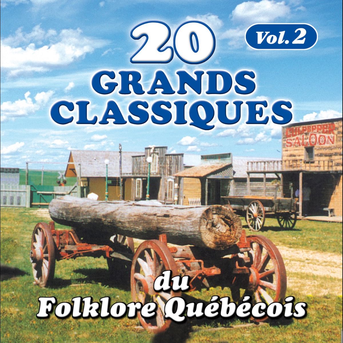 20 grands classiques du folklore québécois Vol 2 Album by Various