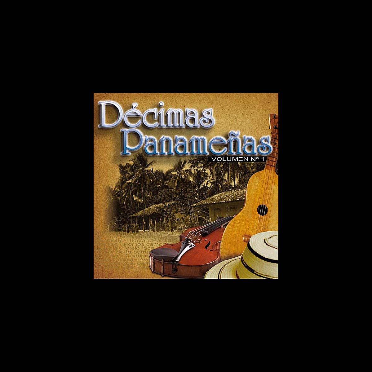 Décimas Panameñas Vol 1 álbum de Various Artists en Apple Music