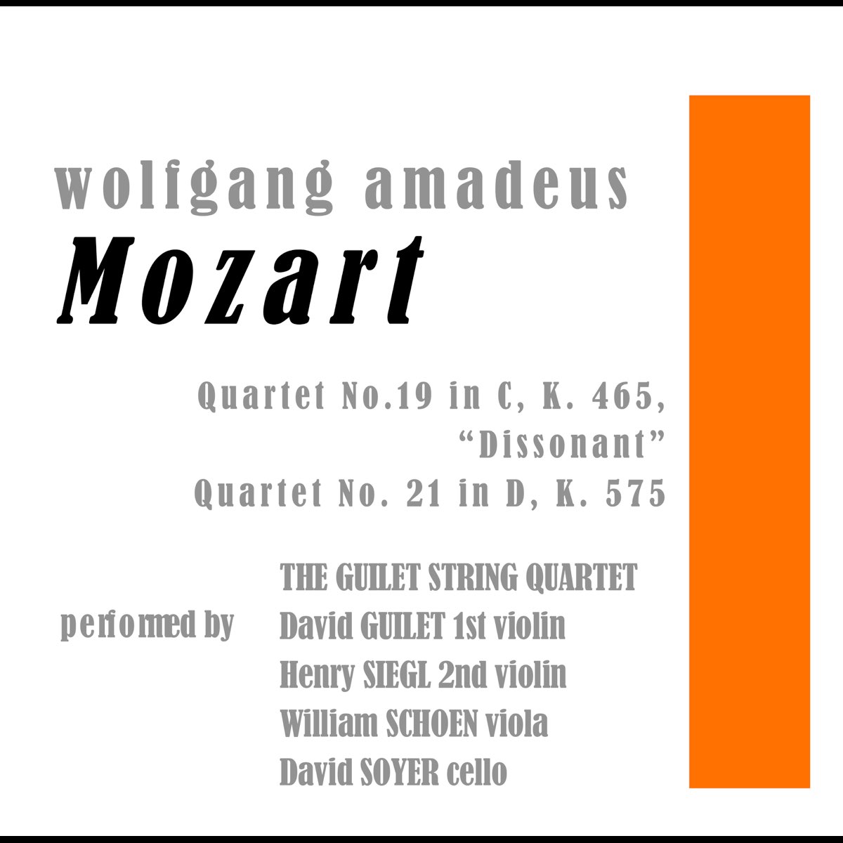 Mozart Quartet No 19 In C K 465 Dissonant Quartet No 21 In D