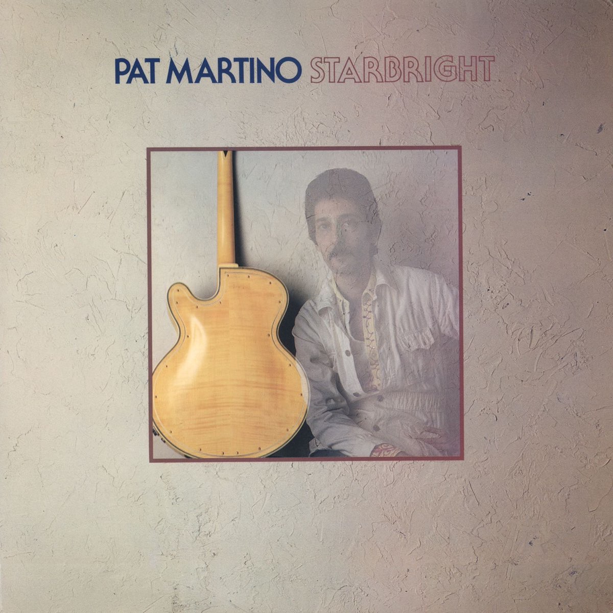 Starbright Lbum De Pat Martino En Apple Music