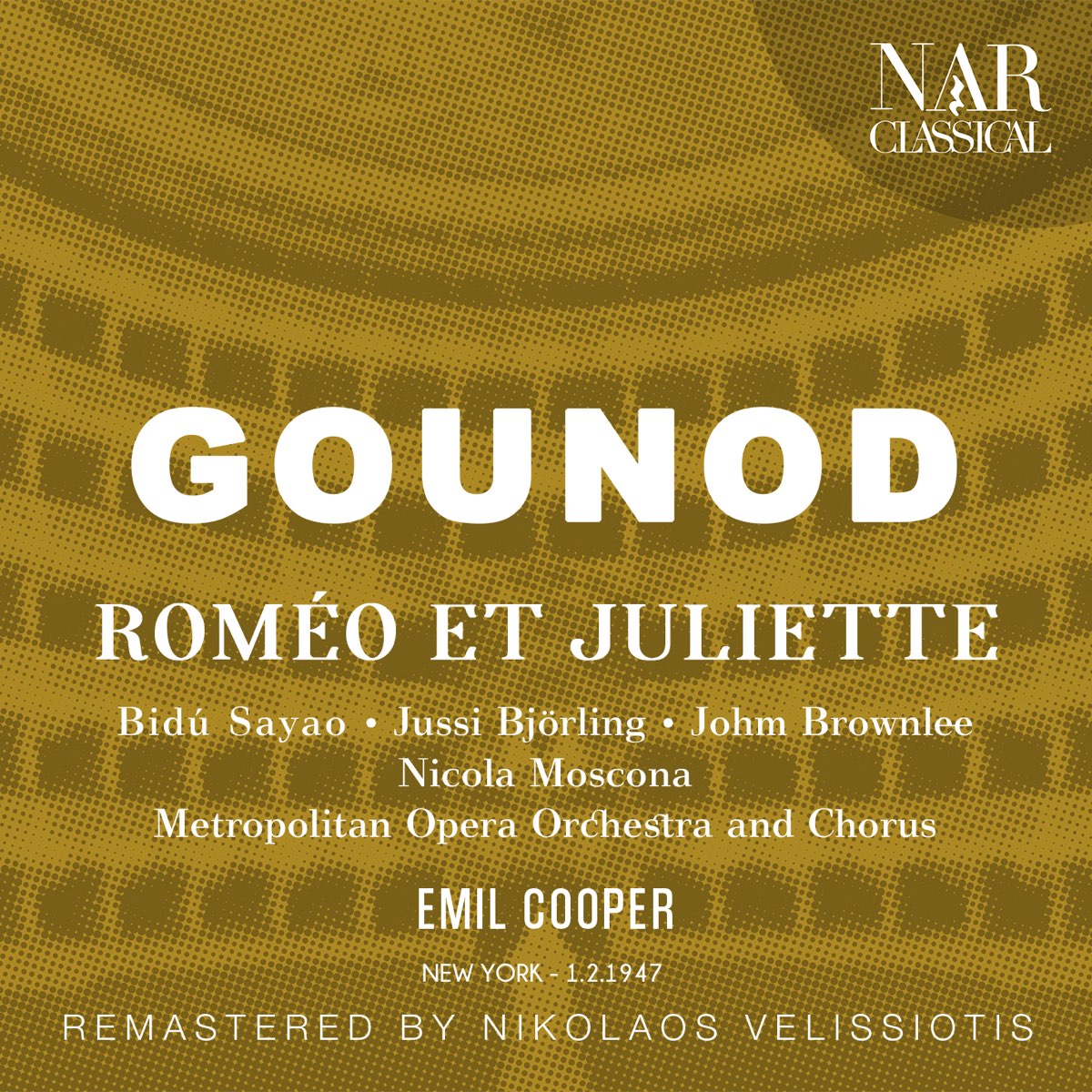 GOUNOD ROMÉO ET JULIETTE Album by Emil Cooper The Metropolitan