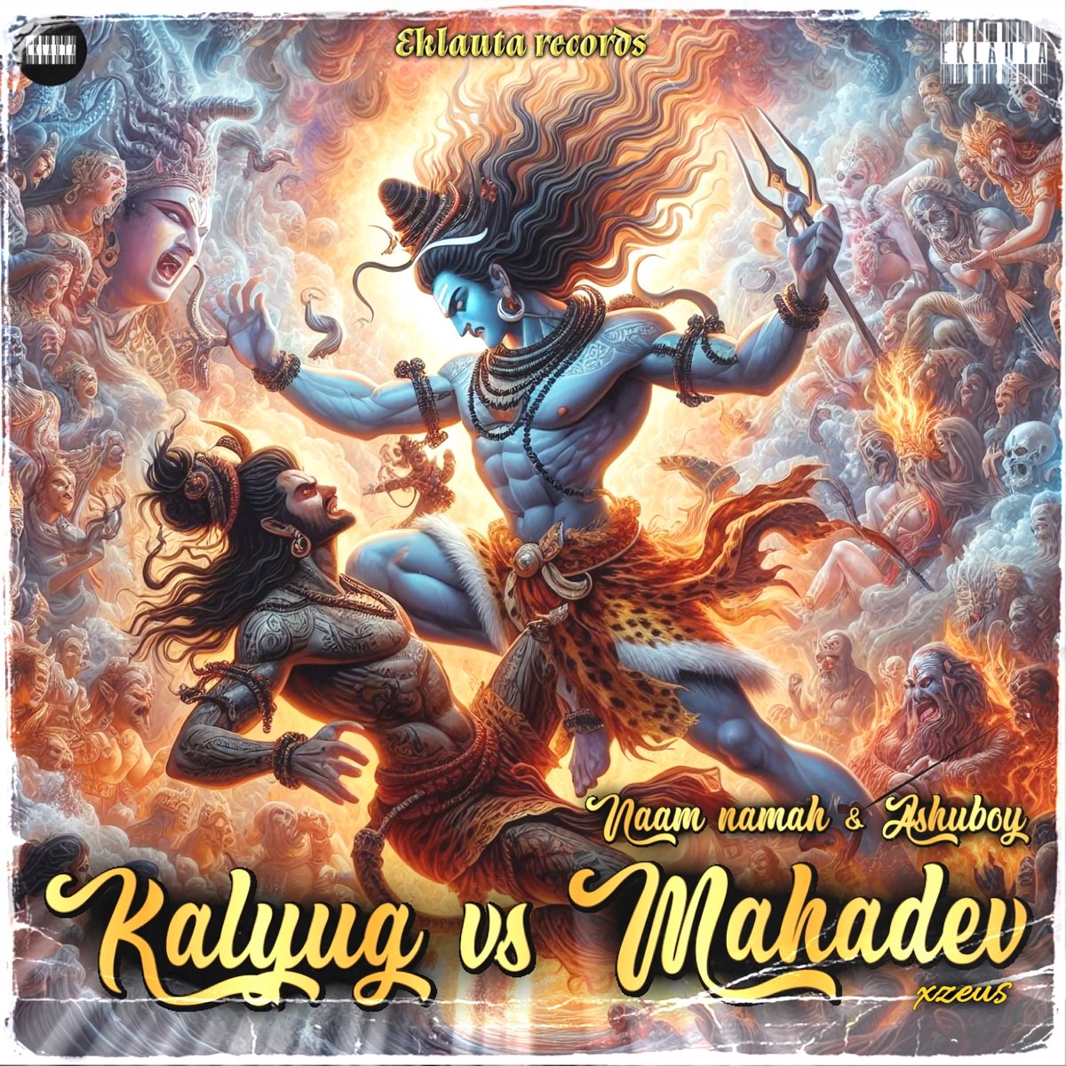 Kalyug Vs Mahadev Single Album By Ashuboy Naam Namah Xzeus