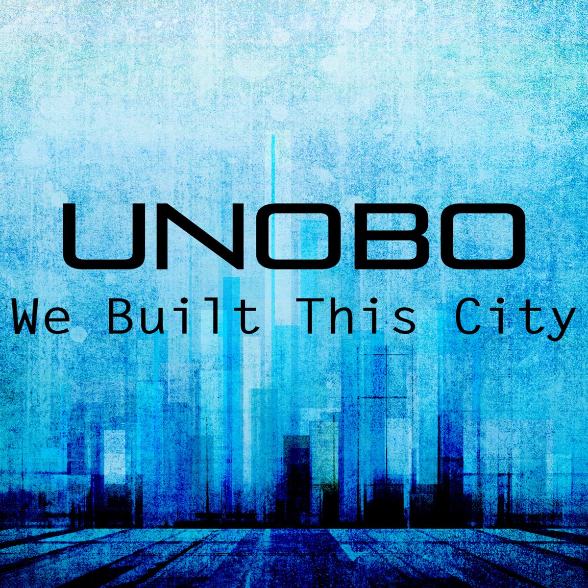 We Built This City EP Album By Unobo Apple Music