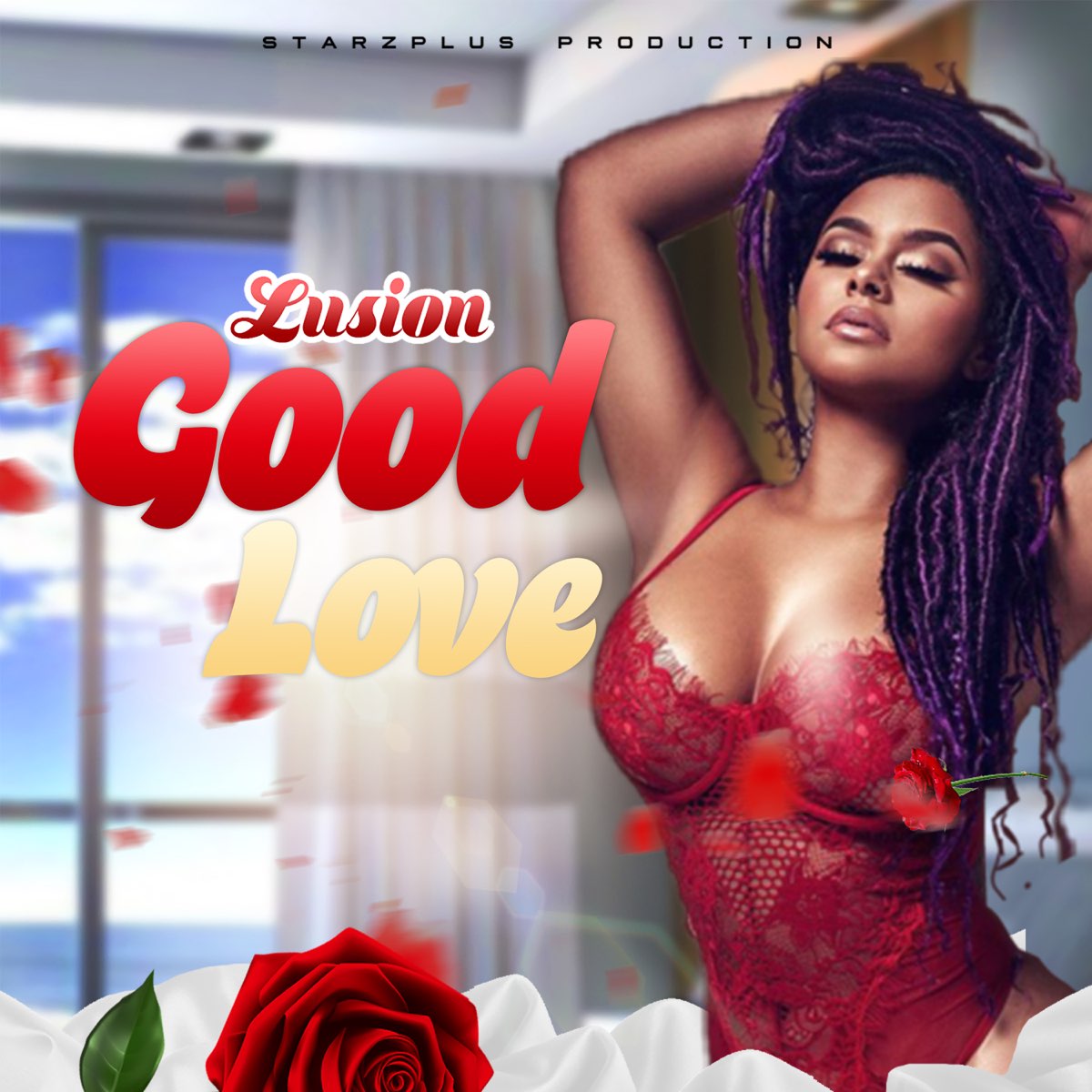 Good Love Single By Lusion Starzplus On Apple Music