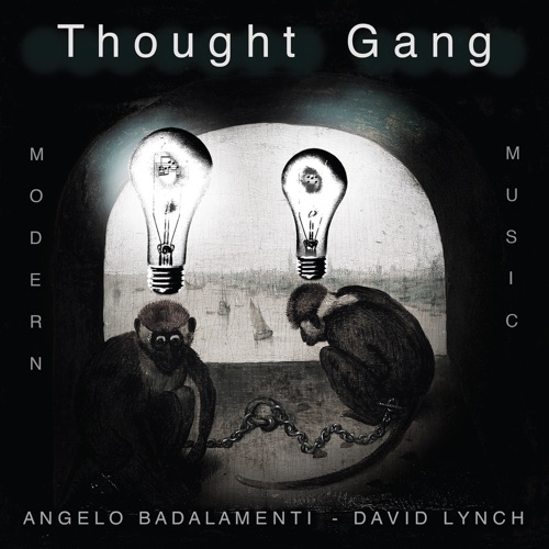 Album artwork of David Lynch & Angelo Badalamenti – Thought Gang