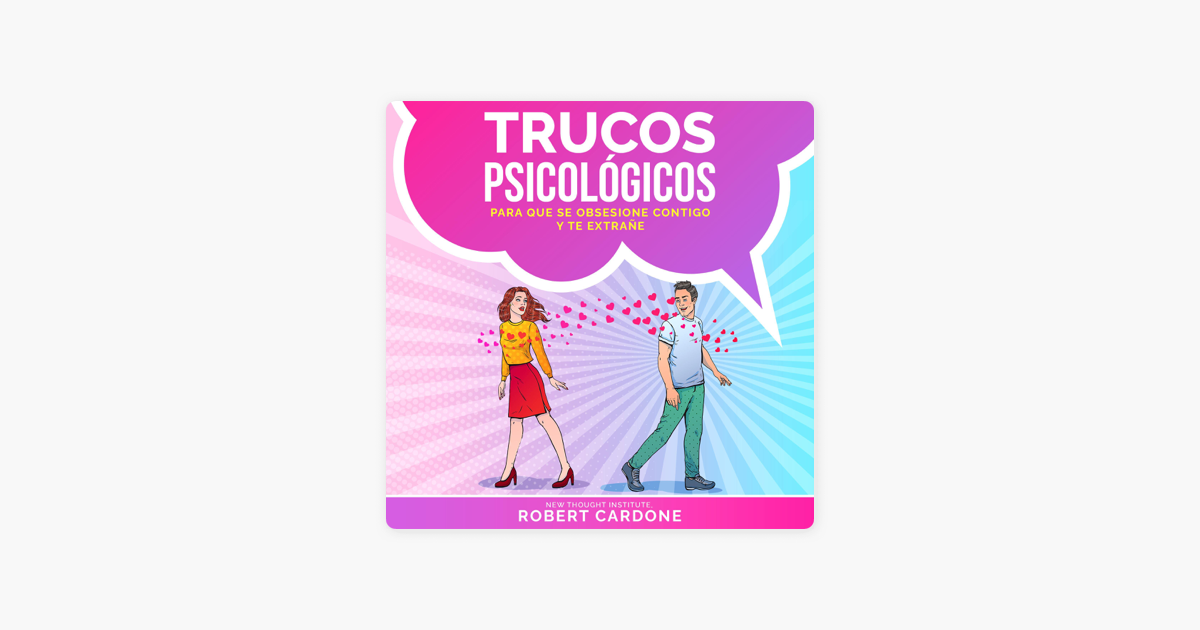 Trucos Psicol Gicospara Que Se Obsesione Contigo Y Te Extra E