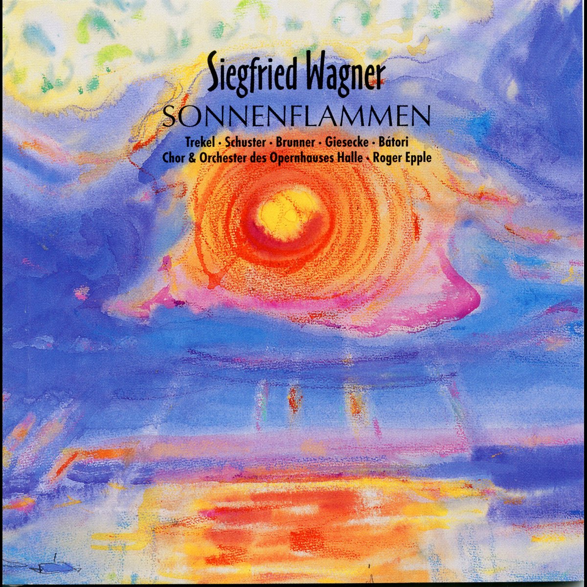 S Wagner Sonnenflammen Op 8 Album By Staatskapelle Halle Roger