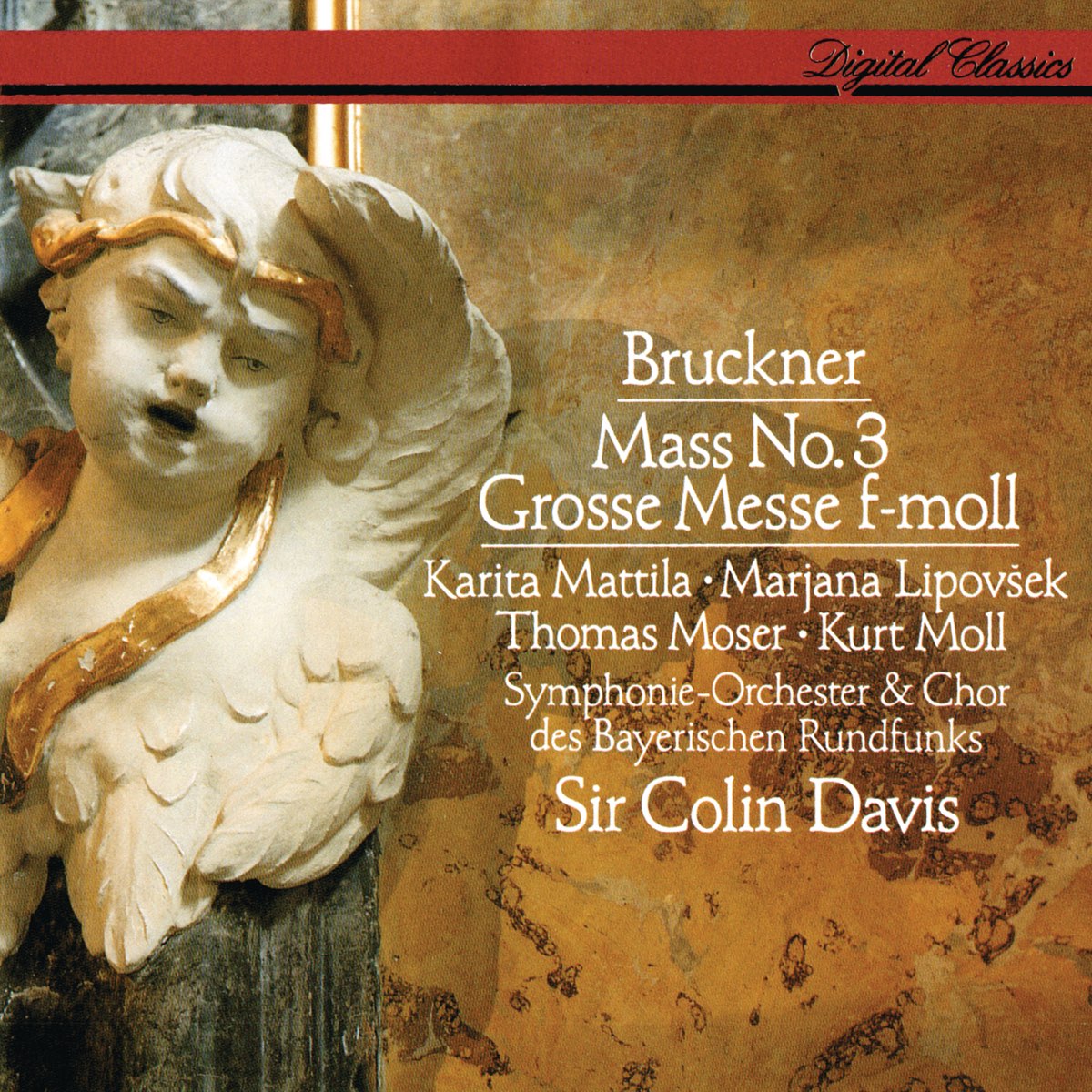 Bruckner Mass No 3 By Sir Colin Davis Bavarian Radio Chorus