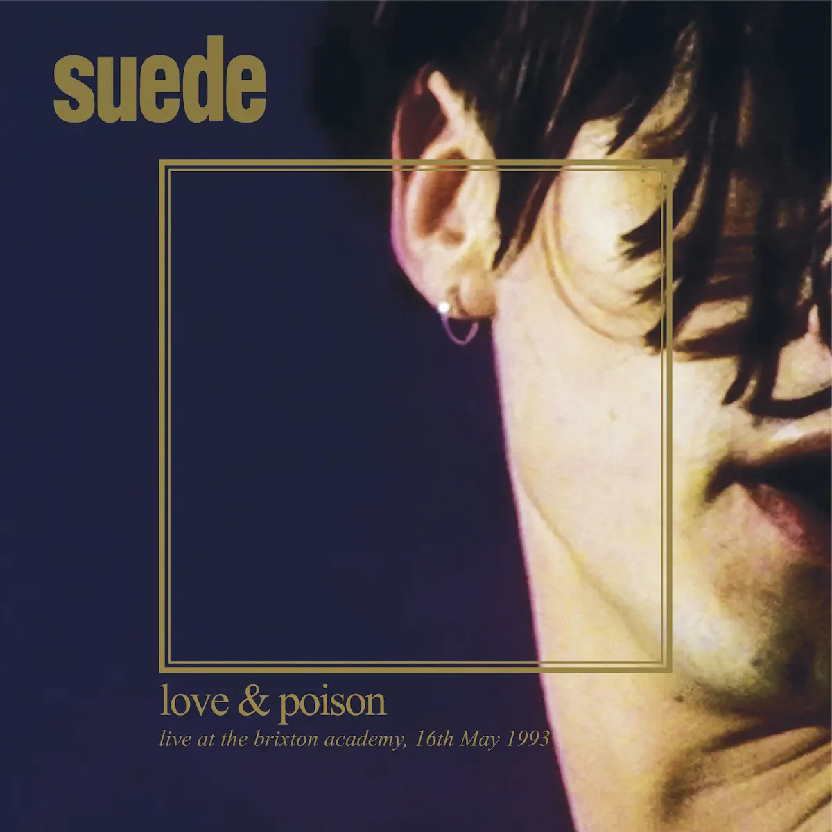 Suede - Love & Poison: Live at the Brixton Academy, 16th May, 1993 (2021) + 单曲EP汇总 [iTunes Plus AAC M4A]-新房子