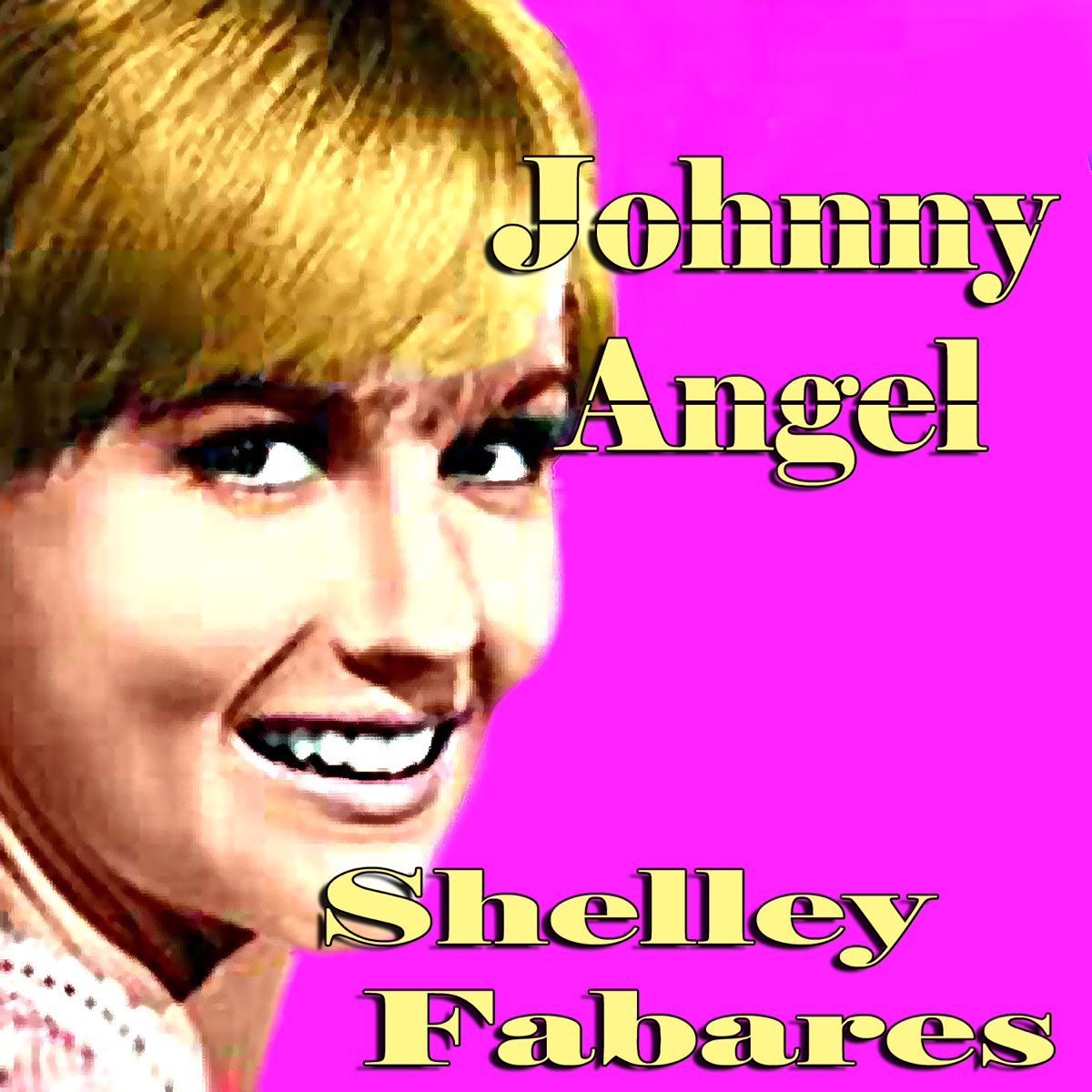 Johnny Angel Album By Shelley Fabares Apple Music