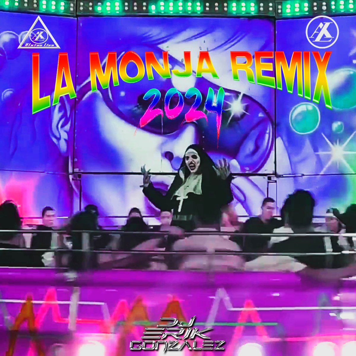 La Monja Remix Single Lbum De Dj Erik Gonzalez Aleteo Live