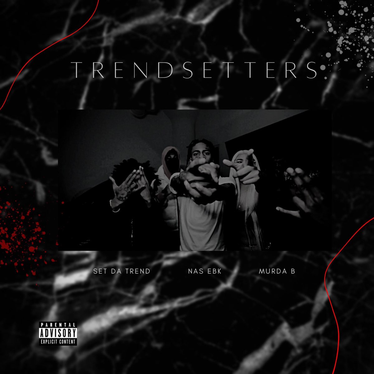 Trendsetters Feat Set Da Trend Murda B Single By Nas Ebk On 63248 | Hot Sex  Picture