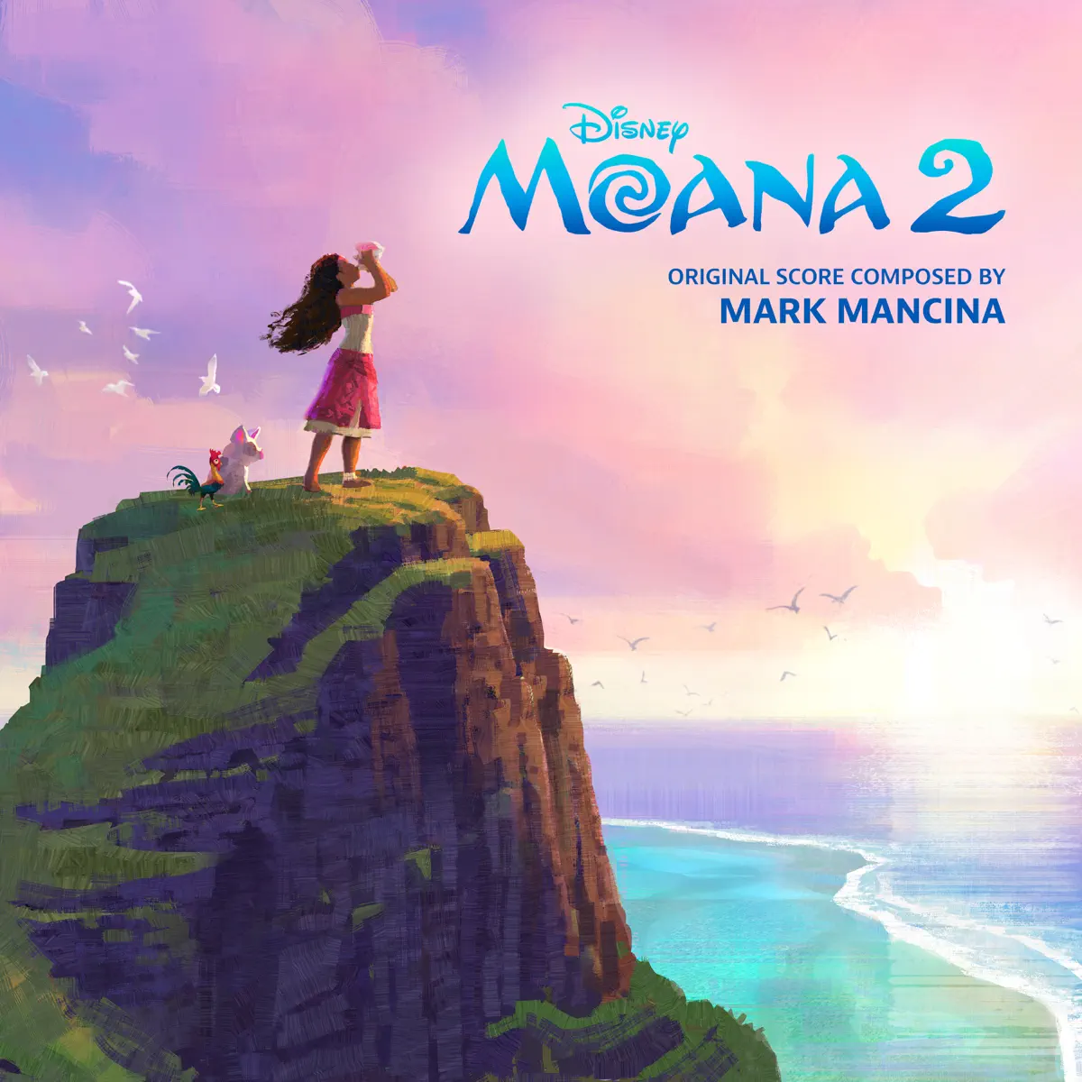 Mark Mancina - Moana 2 (Original Score) (2025) [iTunes Plus AAC M4A]-新房子