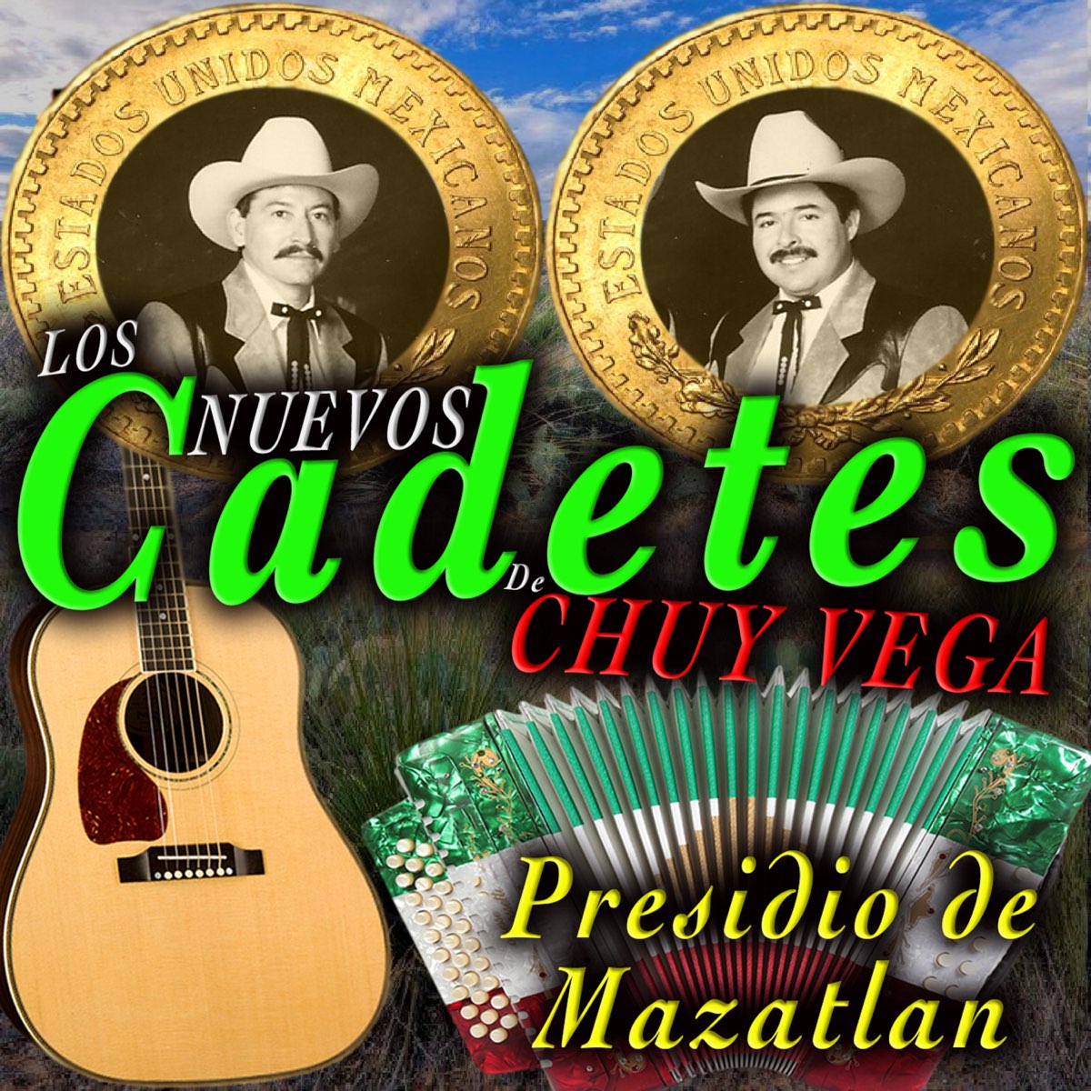 Presidio De Mazatlan Album By Chuy Vega Y Sus Cadetes Felix