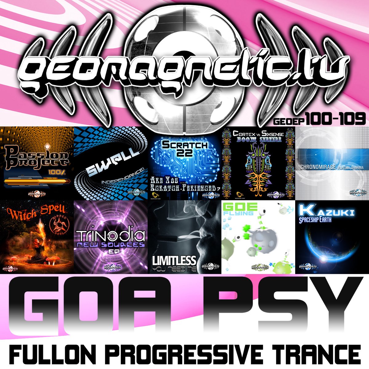 Geomagnetic Records Goa Psy Fullon Progressive Trance Episodes 100