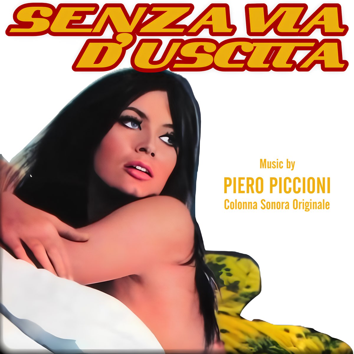 Senza Via D Uscita Original Motion Picture Soundtrack Album By