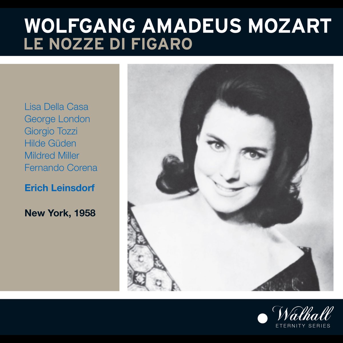 Mozart Le Nozze Di Figaro K Live Album By Lisa Della Casa