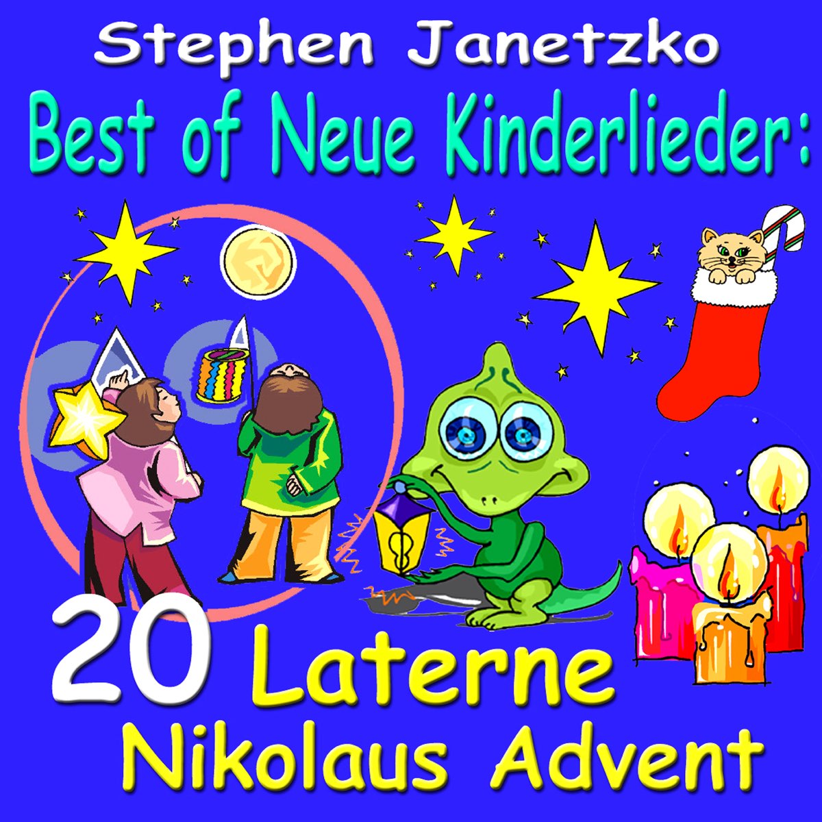 Best Of Neue Kinderlieder 20 Laterne Nikolaus Advent Album Par