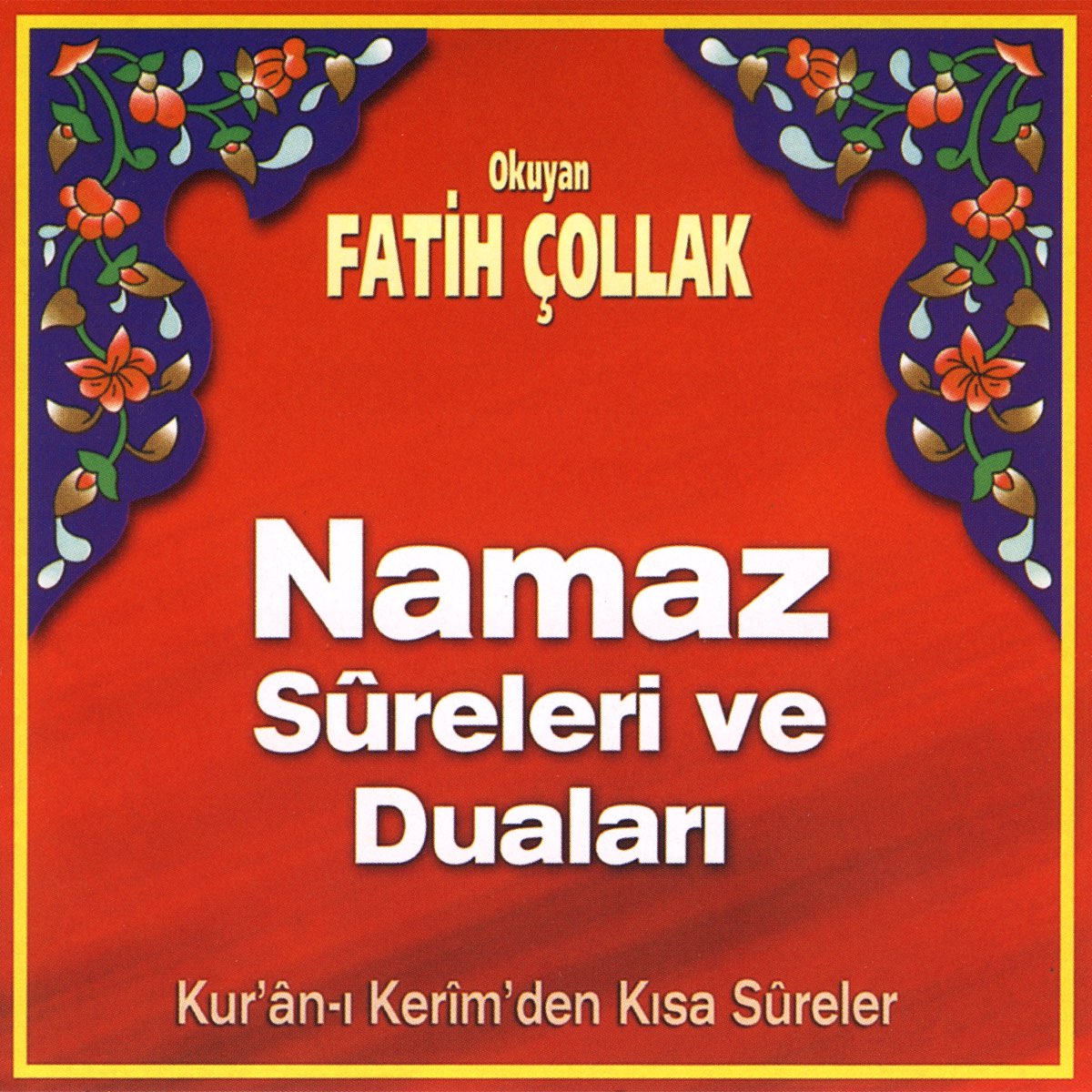 Namaz Sureleri Ve Dualar Album By Fatih Ollak Apple Music