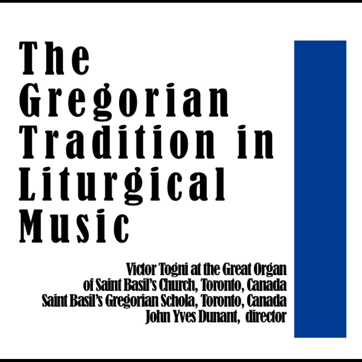 The Gregorian Tradition In Liturgical Music Album By Victor Togni