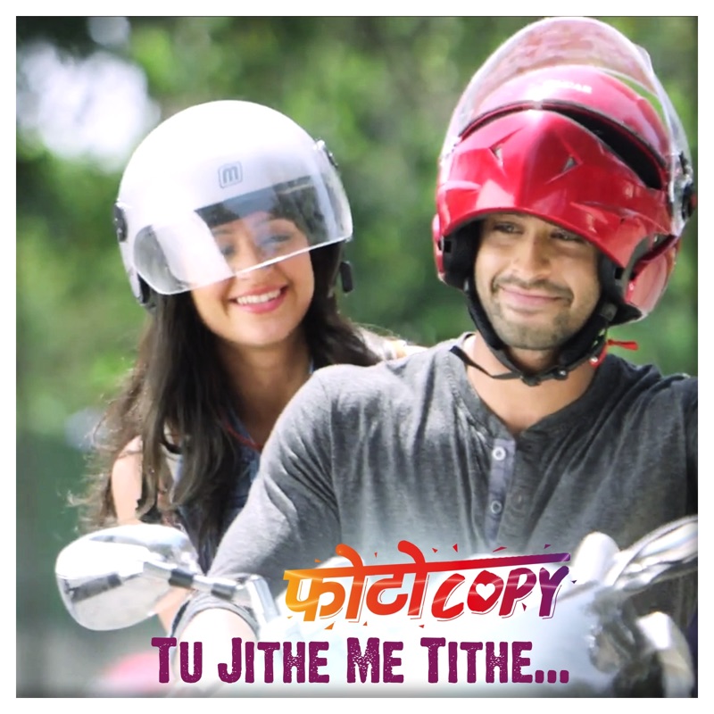 Tu Jithe Me Tithe Feat Parna Pethe Chetan Chitnis From Photocopy