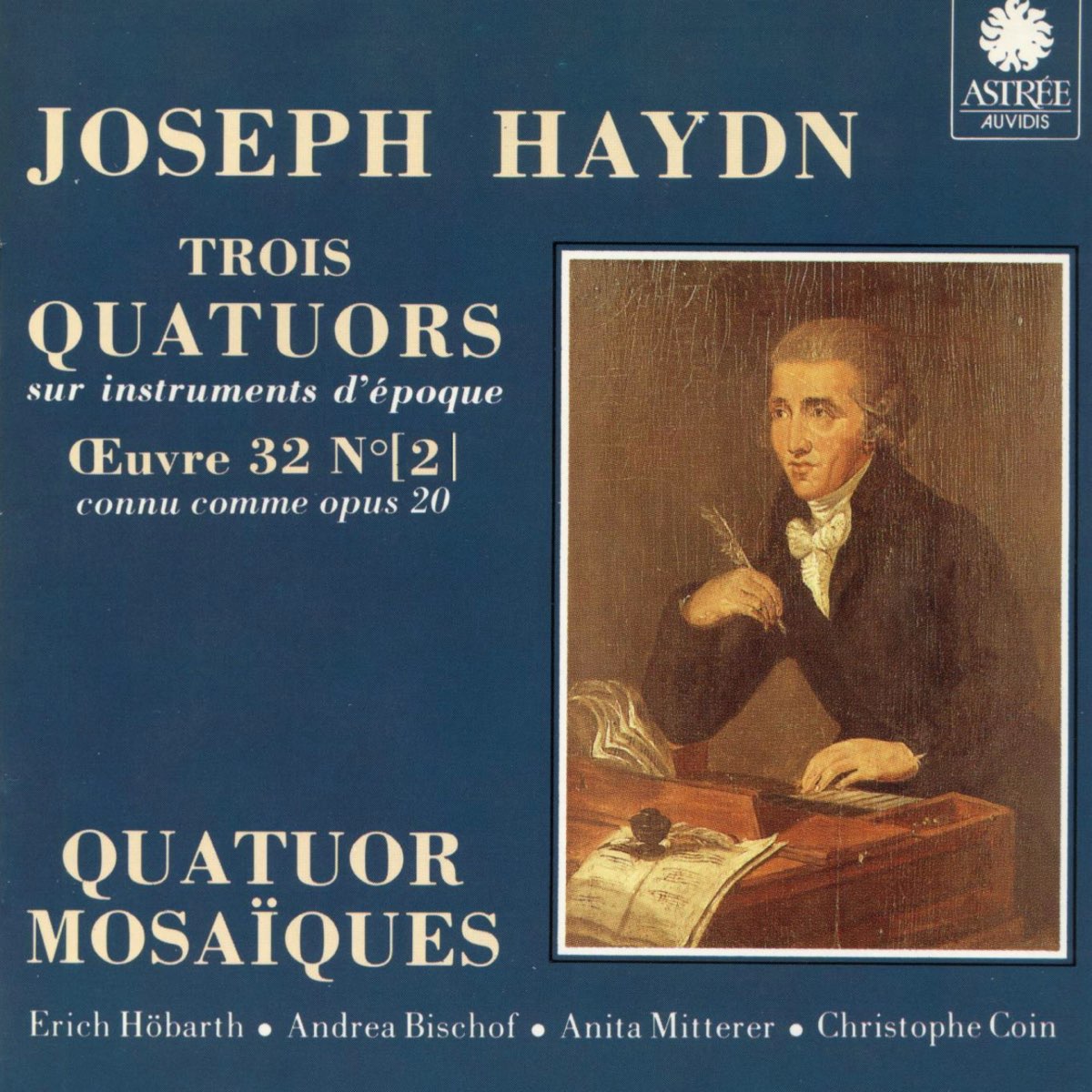 Haydn Trois Quatuors Sur Instruments D Poque Vol