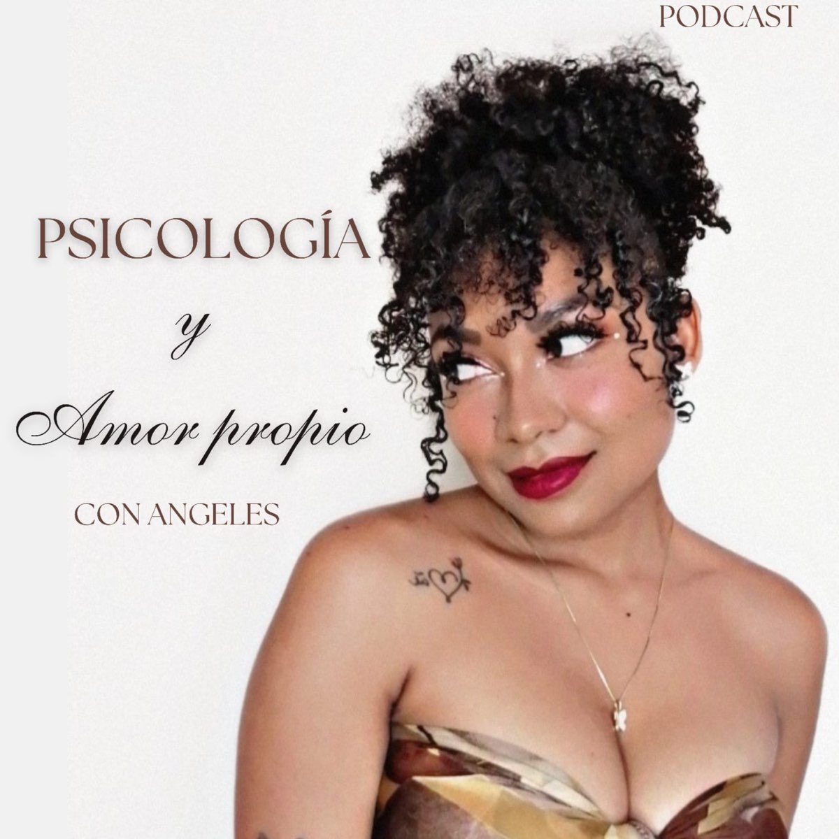 Psicolog A Y Amor Propio Podcast Apple Podcasts