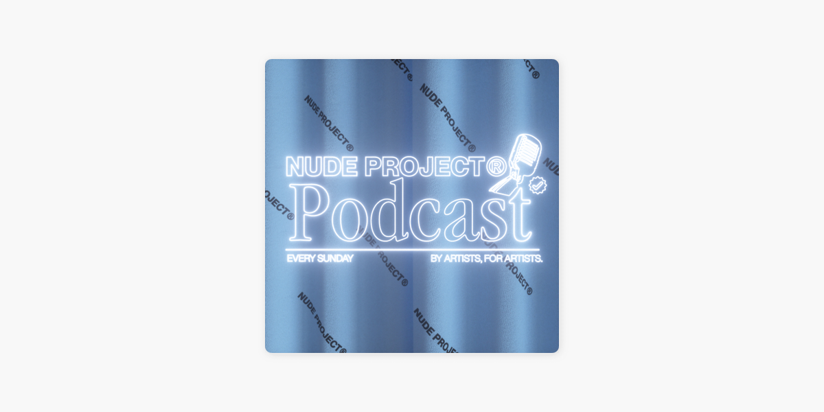 Nude Project Podcast En Apple Podcasts