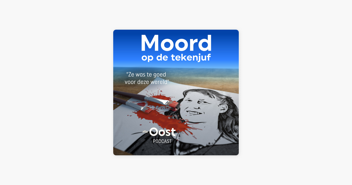 Moord Op De Tekenjuf On Apple Podcasts