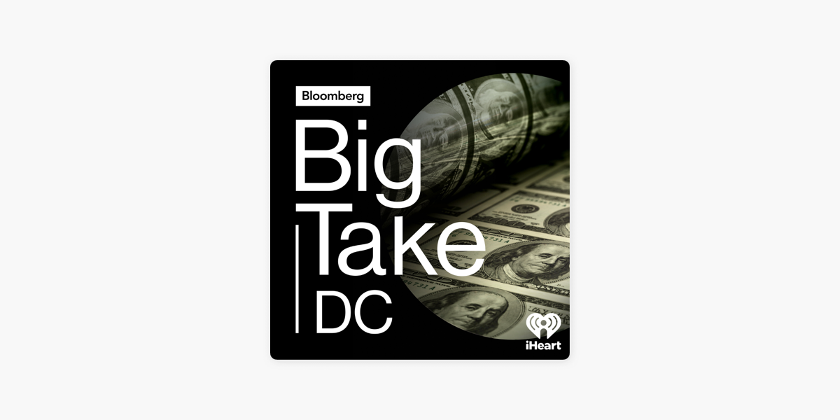 Big Take Dc On Apple Podcasts