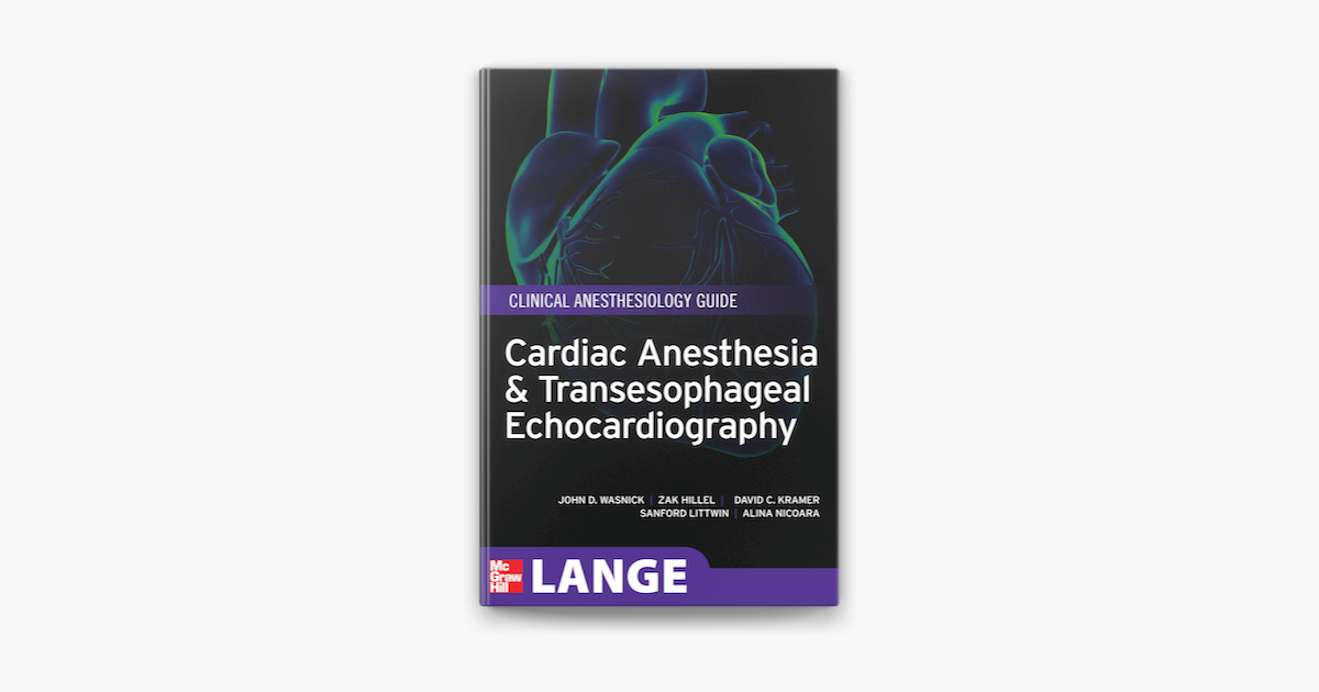 Cardiac Anesthesia And Transesophageal Echocardiography On Apple Books