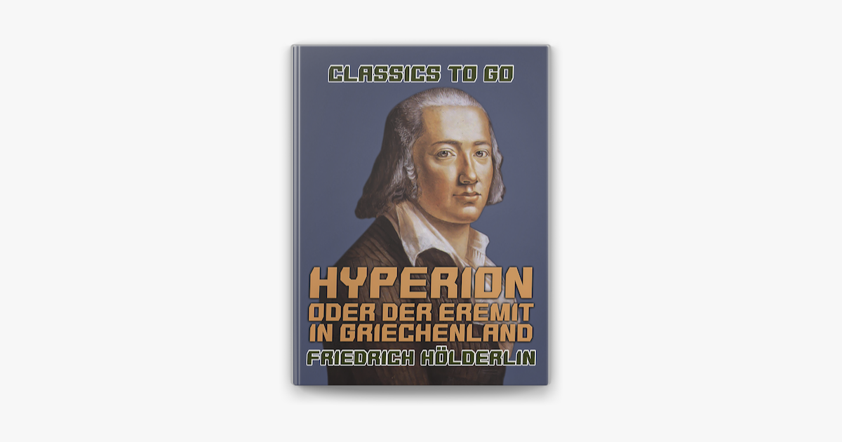 Hyperion Oder Der Eremit In Griechenland On Apple Books