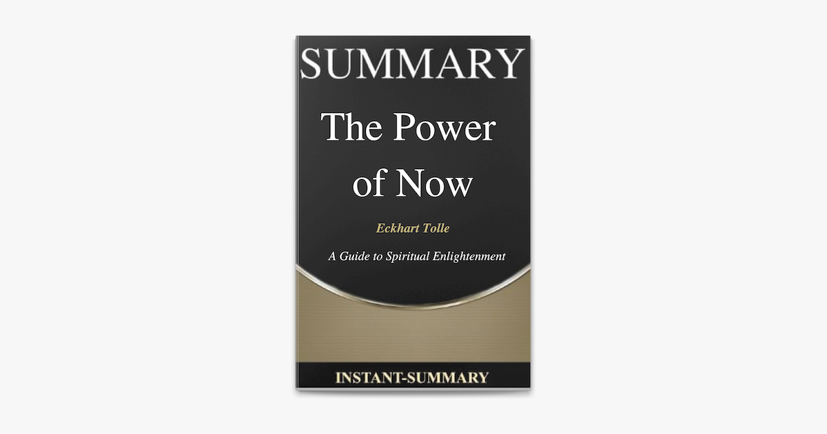 The Power Of Now Summary By Instant Summary Ebook Apple Books