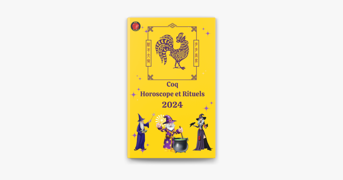 Coq Horoscope Et Rituels 2024 On Apple Books