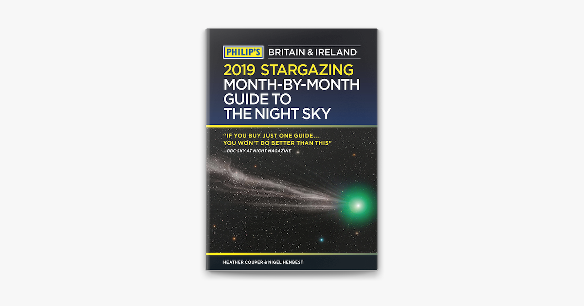 Philip S Stargazing Month By Month Guide To The Night Sky Britain