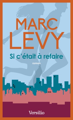 Si c'était à refaire