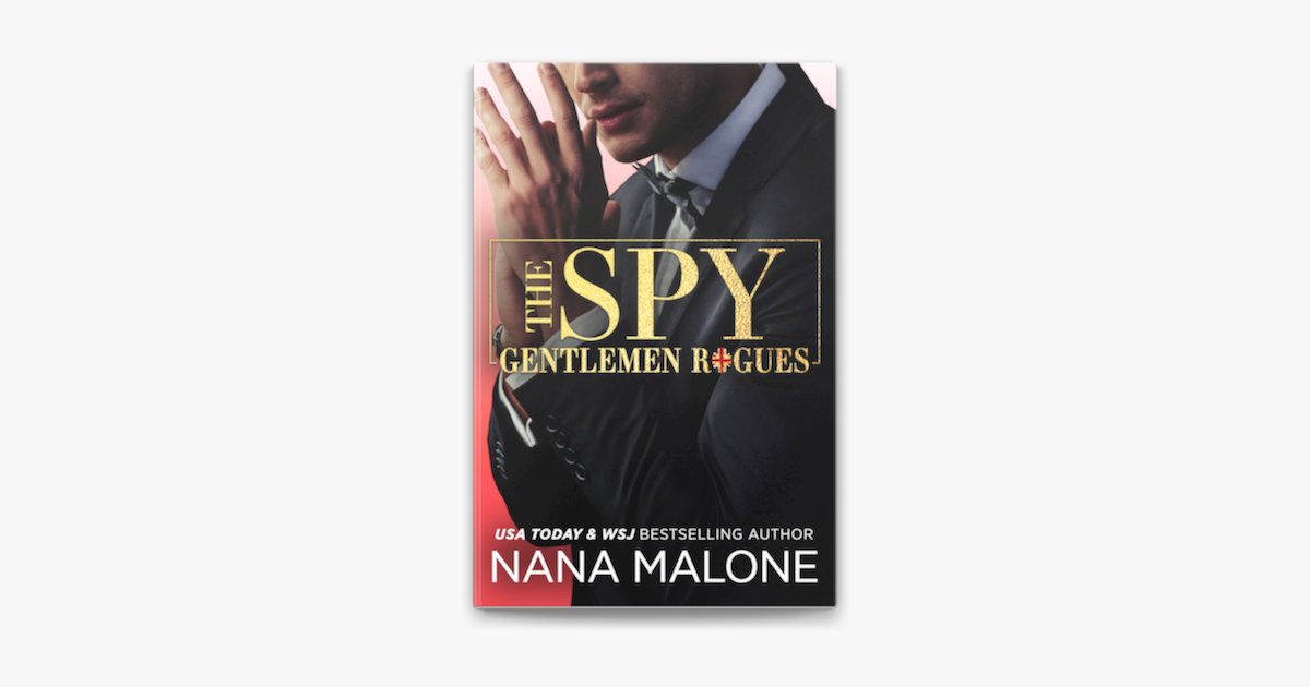 The Spy By Nana Malone On Apple Books