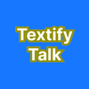 TextifyTalk - Sahin ALTIN