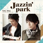 オリジナル曲｜Jazzin’park