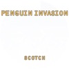 Scotch - Penguins' Invasion