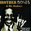 Brother Bones - Sweet Georgia Brown