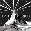 Flashlight Party - Soldiers