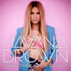 Havana Brown - Big Banana