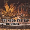 The Good, the Bad and the Queen - Kingdom of Doom