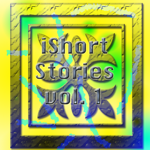 iShort Stories Vol. 1 A Deja Vu Story