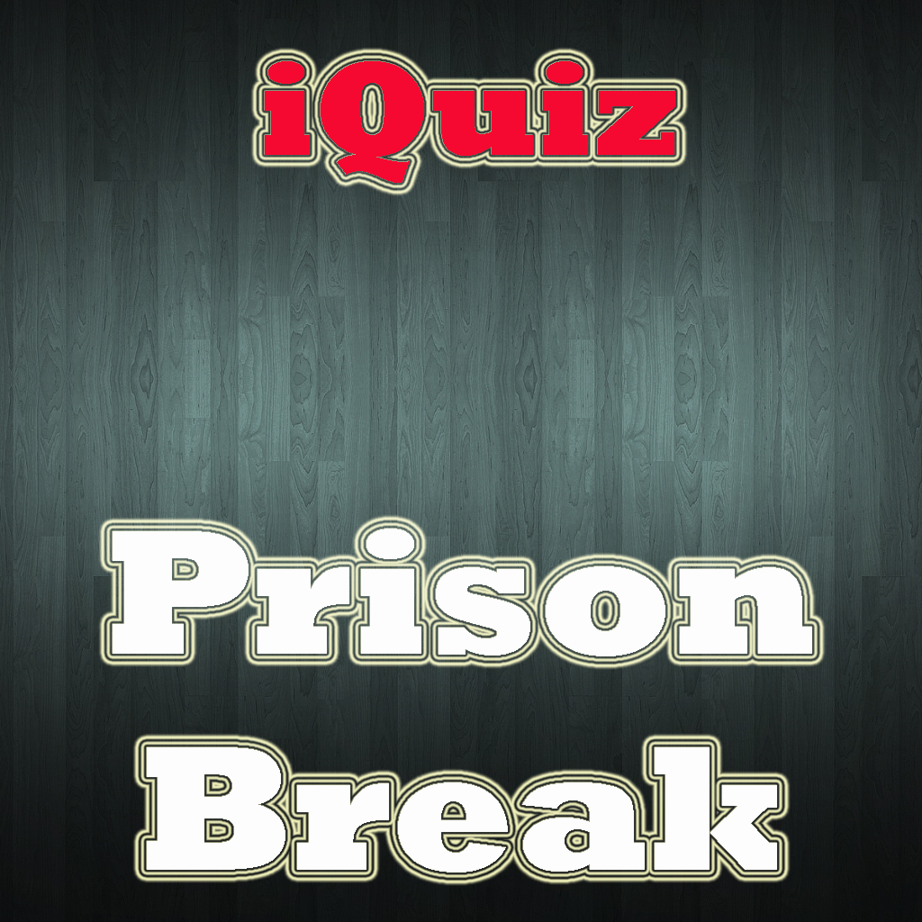 iQuiz for Prison Break ( TV Series Trivia ) icon