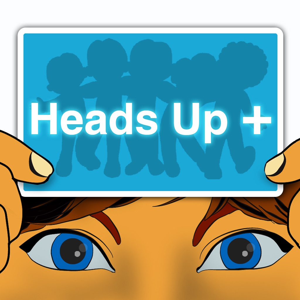 Heads Up +